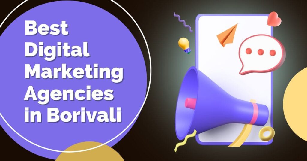 Best Digital Marketing Agencies in Borivali